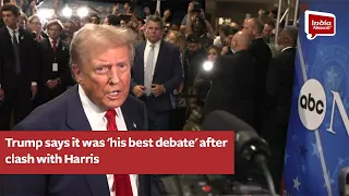 Trump says it was 'his best debate' after clash with Harris